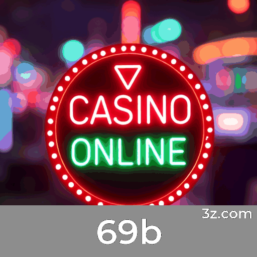 69b: Seu Cassino e Plataforma de Apostas Confiável